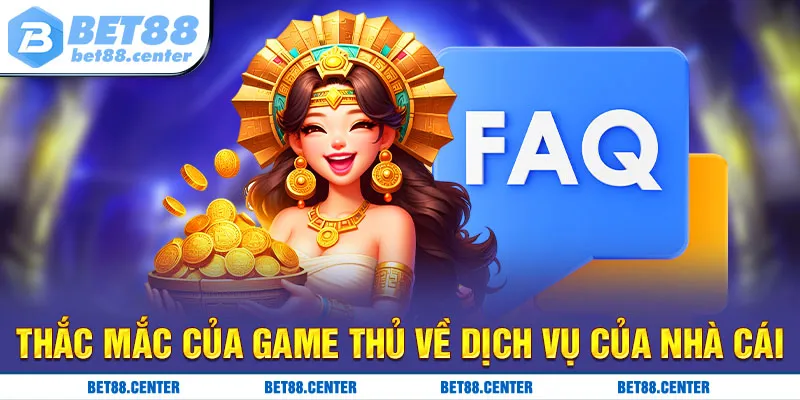 Thắc mắc của game thủ về dịch vụ của nhà cái